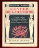 L'Enfer De l'Histoire : Lucrèce Borgia - Cardinal Dubois - Le Régent - Louis XV - La Dubarry - Danton - Fouquier-Tinville  , Etc. CABANES Docteur