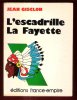 L'Escadrille La Fayette. GISCLON Jean
