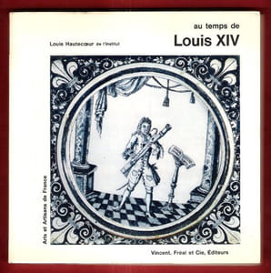 Au Temps De Louis XIV