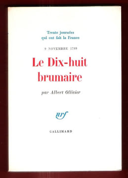 9 Novembre 1799 , Le Dix-huit Brumaire. OLLIVIER Albert