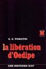La Libération d'Oedipe Ou de La Communication Intra-Utérine au Langage Humain. TOMATIS , A. A.