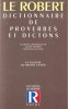 Dictionnaire De Proverbes et Dictons : La Sagesse du Monde Entier. MONTREYNAUD Florence , PIERRON Agnès , SUZZONI François