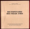 Dictionnaire Des Vrais Amis : Dictionnaire Français-Anglais de Locutions Similaires Placées Dans Un Contexte. CAUSSE Jean-Pierre