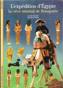 L'expédition d'Egypte , Le Rêve Oriental De Bonaparte