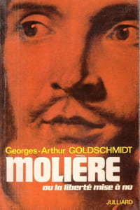 Molière ou La Liberté Mise à Nu