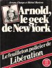 Arnold , Le Geek De New York : Le Feuilleton Policier De Libération . Numéro Hors Série. CHARYN Jérôme , MARTENS Michel