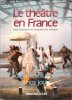 Le Théâtre En France . Tome 2 - de La Révolution à Nos Jours. JOMARON Jacqueline De , Sous La Direction De