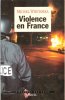 Violence En France. WIEVIORKA Michel