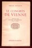 Le Congrès De Vienne : Histoire D'une Coalition 1812 - 1822. NICOLSON Harold
