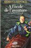 A L'école De L'aventure : Le Cap Horn En Kayak. RIDGWAY Rebecca