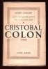 Les Conquérants de l'Eldorado . I : Cristobal Colon  .  Complet De Sa Carte Dépliante  .Version Française. GAILLARD Robert