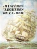Mystères et Légendes De la Mer. ABRANSON Erik C.