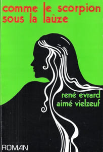 Comme Le Scorpion Sous la Lauze ( La Gestapo En Cévenne )