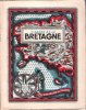 Visages De La Bretagne . Complet De Ses Cartes Dépliantes. VALLAUX , WAQUET , DUPOUY , CHASSE