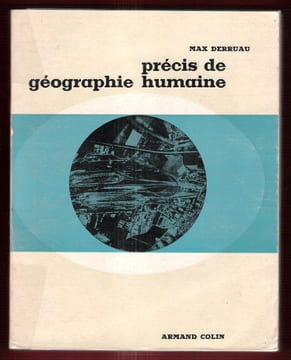 Précis De Géographie Humaine. DERRUAU Max