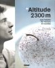 Altitude 2300 m : Jean Sulpice , Val Thorens , 60 Recettes. SULPICE Jean , BOE Philippe