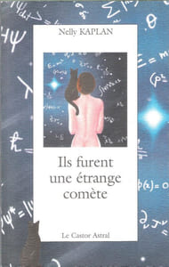 Ils Furent Une Étrange Comète