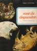 Vont-ils Disparaître ?. LEFEVRE André