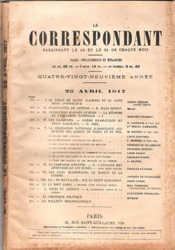 Le Correspondant : Religion - Philosophie - Politique - Histoire - Sciences - Économie Sociale - Voyages - Littérature - Beaux-Arts . 89° Année . 25 ...