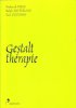 Gestalt - Thérapie : Nouveauté , Excitation et Développement. PERLS Frederick , HEFFERLINE Ralph , GOODMAN Paul