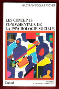 Les Concepts Fondamentaux de La Psychologie Sociale