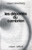 Les Déportés Du Cambrien. SILVERBERG Robert