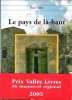Le Pays de Là-haut  Complet De Son Bandeau Éditeur - Prix Vallée Livres du Manuscrit Régional 2005 -. FABRE Paul