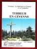 Chronique de La Résistance En Cévenne & En Languedoc - Terreur En Cévenne. VIELZEUF Aimé