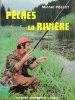 Pêches En Rivière. POLLET Michel