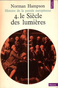 Histoire De La Pensée Européenne 4 : Le Siècle des Lumières