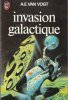 Invasion Galactique. VAN VOGT A.E.