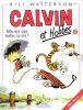 Calvin et Hobbes 8 - Elle Est Pas Belle , La Vie ?. WATTERSON Bill