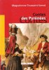Contes Des Pyrénées. TOUSSAINT-SAMAT Maguelonne