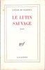 Le Lutin Sauvage : Conte. VILMORIN Louise De