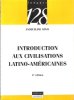 Introduction Aux Civilisations Latino-Américaines. COVO Jacqueline
