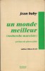 Un Monde Meilleur ( Recherche Marxiste ). BABY Jean
