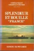 Splendeur et Rouille " FRANCE ". PETTRE Commandant Christian