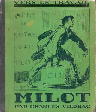 Vers Le Travail MILOT. VILDRAC Charles
