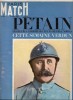 Paris Match N° 894 . 28 Mai 1966 . Pétain , Les Heures Glorieuses et Les Heures Noires : Cette Semaine Verdun - Cahier Spécial : Un Grand Récit ...