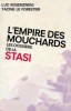 L'Empire des Mouchards : Les Dossiers De La STASI. ROSENZWEIG Luc , LE FORESTIER Yacine