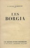 Les Borgia. LUCAS-DUBRETON J.