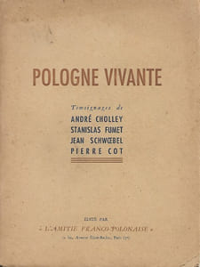 Pologne Vivante : Témoignages De