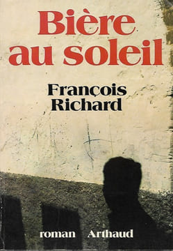 Bière Au Soleil. RICHARD François