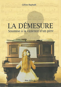 La Démesure , Soumise à La Violence d'un Père