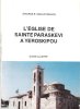 L'église De Sainte Paraskevi a Yeroskipou : Guide illustré. HADJI-KYRIAKOU Stavros S.