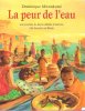 La Peur de L'eau ; Une Journée De deux Enfants à Ganvié , Cité Lacustre Au Bénin. MWANKUMI Dominique