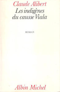 Les Indigènes Du Causse Viala