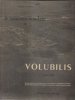 VOLUBILIS . Tome 1 : Texte . Tome 2 : Planches . Complet. ETIENNE Robert