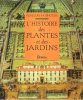 L'Histoire Des Plantes et Des Jardins. HOBHOUSE Pénélope