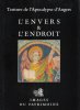 Tenture De L'Apocalypse D'Angers : L'ENVERS & L'ENDROIT. MUEL Francis